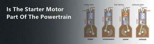 Is The Starter Motor Part Of The Powertrain