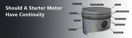 Should A Starter Motor Have Continuity