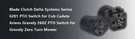 Blade Clutch Delta Systems Series 6201 PTO Switch for Cub Cadete Ariens Gravely 260Z PTO Switch for Gravely Zero Turn Mower