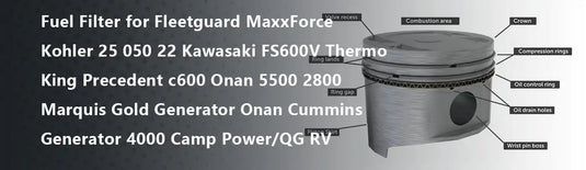 Fuel Filter for Fleetguard MaxxForce Kohler 25 050 22 Kawasaki FS600V Thermo King Precedent c600 Onan 5500 2800 Marquis Gold Generator Onan Cummins Generator 4000 Camp Power/QG RV