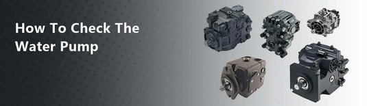 How To Check The Water Pump