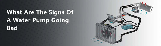 What Are The Signs Of A Water Pump Going Bad