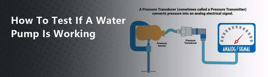 How To Test If A Water Pump Is Working?