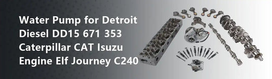 Water Pump for Detroit Diesel DD15 671 353 Caterpillar CAT Isuzu Engine Elf Journey C240