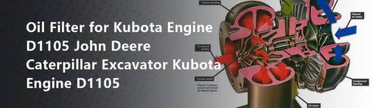 Oil Filter for Kubota Engine D1105 John Deere Caterpillar Excavator Kubota Engine D1105