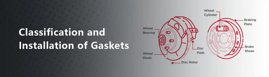 Classification and Installation of Gaskets