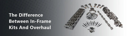 The Difference Between In-Frame Kits And Overhaul Kits