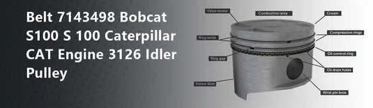 Belt 7143498 Bobcat S100 S 100 Caterpillar CAT Engine 3126 Idler Pulley