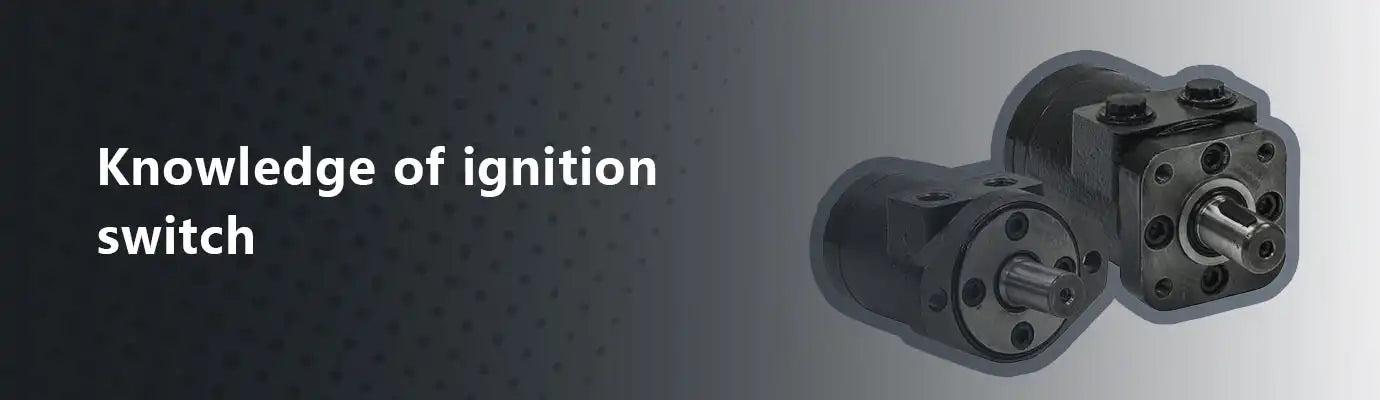 Knowledge of Ignition Switch – MyMROmarts