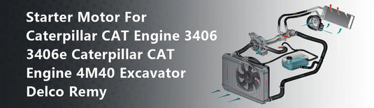 Starter Motor For Caterpillar CAT Engine 3406 3406e Caterpillar CAT Engine 4M40 Excavator Delco Remy
