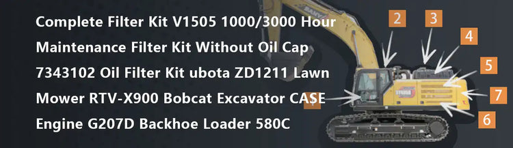 complete-filter-kComplete Filter Kit V1505 1000/3000 Hour Maintenance Filter Kit Without Oil Cap 7343102 Oil Filter Kit ubota ZD1211 Lawn Mower RTV-X900 Bobcat Excavator CASE Engine G207D Backhoe Loader 580Cit-v1505-1000-3000-our Maintenance Filter Kit Wi