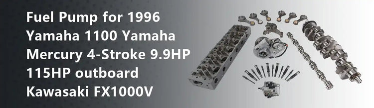 Fuel Pump for 1996 Yamaha 1100 Yamaha Mercury 4-Stroke 9.9HP 115HP outboard Kawasaki FX1000V