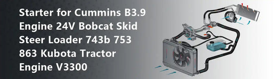 Starter for Cummins B3.9 Engine 24V Bobcat Skid Steer Loader 743b 753 863 Kubota Tractor Engine V3300