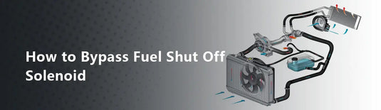 How to Bypass Fuel Shut Off Solenoid