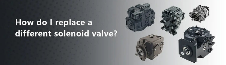 How do You Replace a Different Solenoid Valve?
