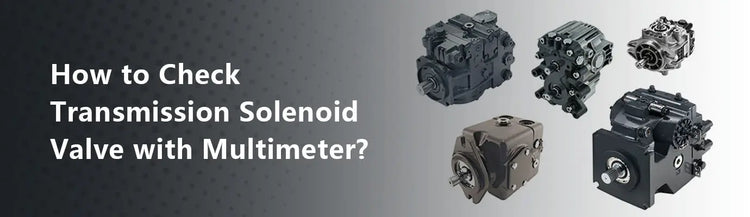 How to Check Transmission Solenoid Valve with Multimeter?