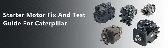 Starter Motor Fix And Test Guide For Caterpillar