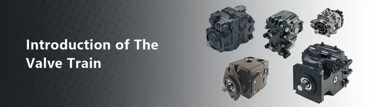 Introduction of The Valve Train