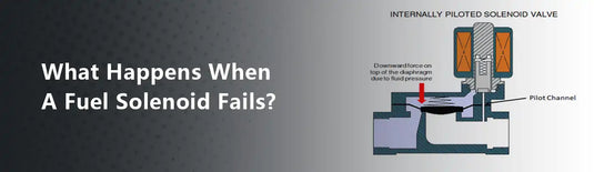 What Happens When A Fuel Solenoid Fails?
