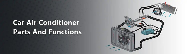 Major Car Air Conditioner Parts And Functions