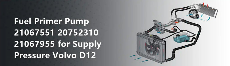 Fuel Primer Pump 21067551 20752310 21067955 for Supply Pressure Volvo D12