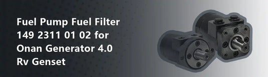 Fuel Pump Fuel Filter 149 2311 01 02 for Onan Generator 4.0 Rv Genset