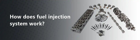How Does Fuel Injection System Work?