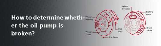 How to Determine Whether The Oil Pump Is Broken?