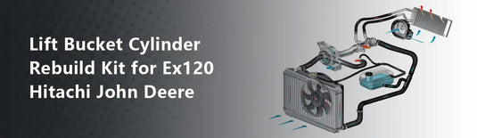 Lift Bucket Cylinder Rebuild Kit for Ex120 Hitachi John Deere