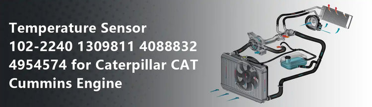 Temperature Sensor 102-2240 1309811 4088832 4954574 for Caterpillar CAT Cummins Engine