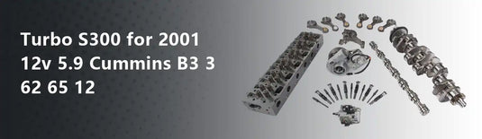 Turbo S300 for 2001 12v 5.9 Cummins B3 3 62 65 12