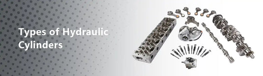 Types of Hydraulic Cylinders