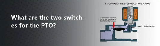 Why Are There Two Switches for The PTO?